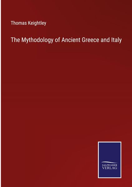 Produktbild: The Mythodology of Ancient Greece and Italy