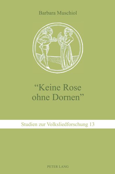 «Keine Rose ohne Dornen», Taschenbuch von Barbara-Christine Müller, Peter Lang AG, Internationaler Verlag der Wissenschaften, 9783261045614