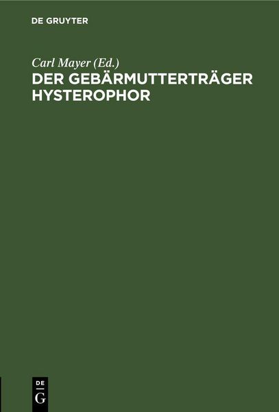 Produktbild: Der Geb&auml;rmuttertr&auml;ger Hysterophor