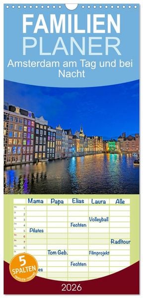 Produktbild: Familienplaner 2026 - Amsterdam am Tag und bei Nacht mit 5 Spalten (Wandkalender, 21 x 45 cm) CALVENDO