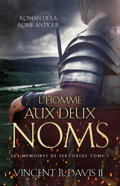 Produktbild: L'homme aux deux noms (Les m&eacute;moires de Sertorius Tome 1)