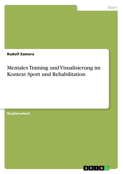 Produktbild: Mentales Training und Visualisierung im Kontext Sport und Rehabilitation