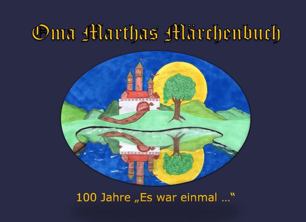 Produktbild: Oma Marthas M&auml;rchenbuch