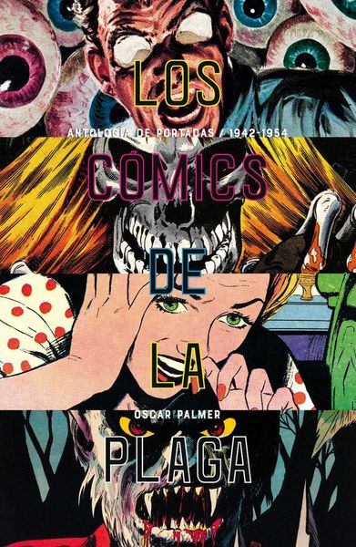 Produktbild: Los c&oacute;mics de la plaga : cuando los tebeos eran peligrosos 2
