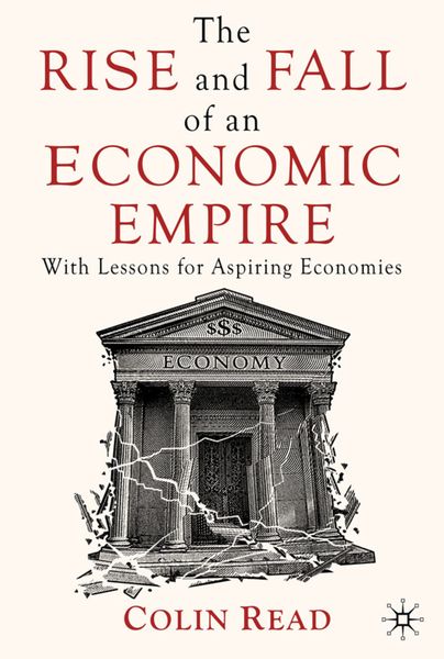 Produktbild: The Rise and Fall of an Economic Empire