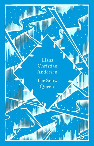 The Snow Queen, Gebundene Ausgabe von Hans Christian Andersen, Penguin Books Ltd, 9780241779156