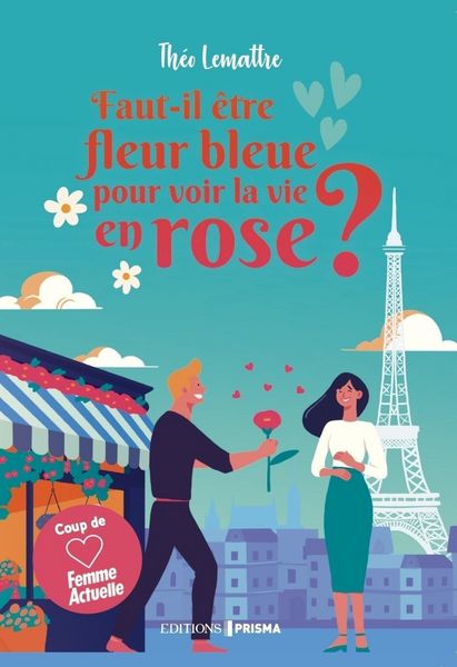Produktbild: Faut-il &ecirc;tre fleur bleue pour voir la vie en rose ?