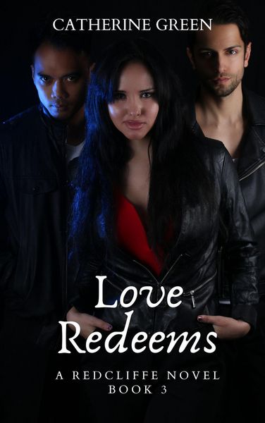 Produktbild: Love Redeems (A Redcliffe Novel) Book 3 (The Redcliffe Novels Paranormal & Urban Fantasy Series, #3)