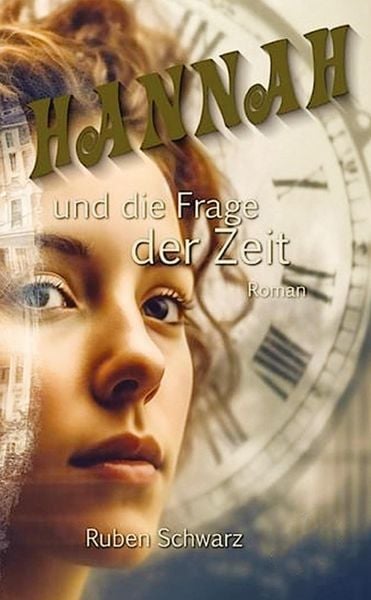 Produktbild: Hannah und die Frage der Zeit