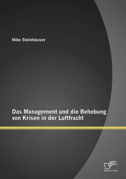 Produktbild: Das Management und die Behebung von Krisen in der Luftfracht