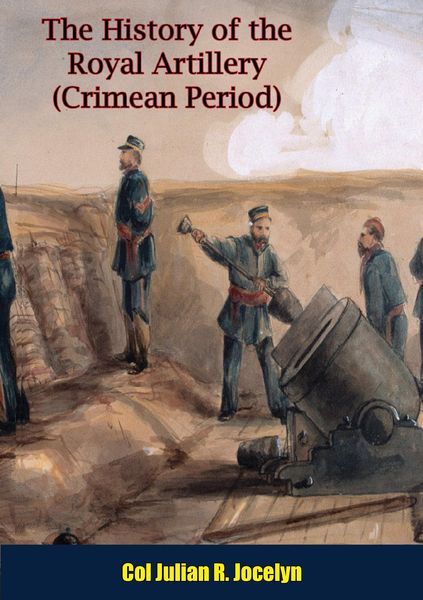 Produktbild: History of the Royal Artillery (Crimean Period)