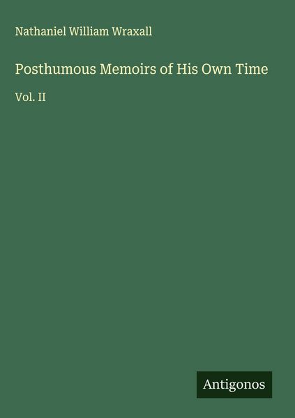 Produktbild: Posthumous Memoirs of His Own Time