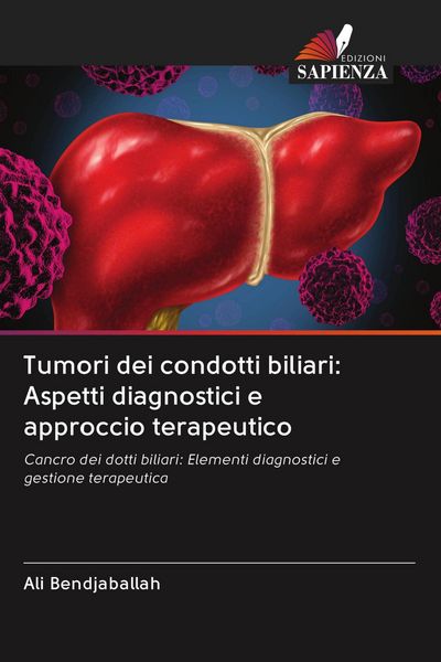 Produktbild: Tumori dei condotti biliari: Aspetti diagnostici e approccio terapeutico