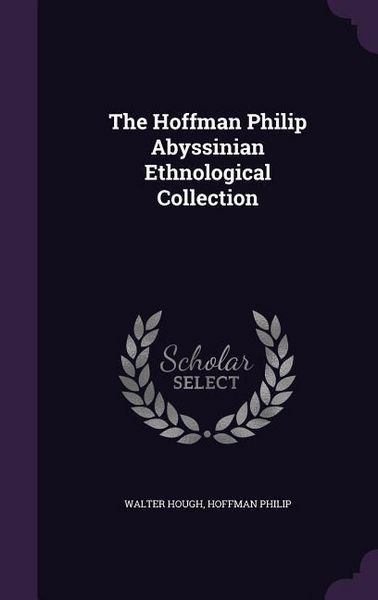 Produktbild: The Hoffman Philip Abyssinian Ethnological Collection