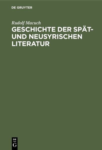 Produktbild: Geschichte der sp&auml;t- und neusyrischen Literatur