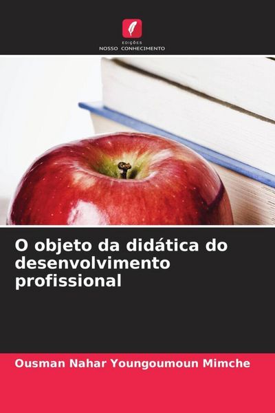 Produktbild: O objeto da did&aacute;tica do desenvolvimento profissional