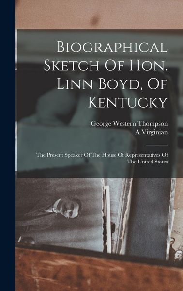 Produktbild: Biographical Sketch Of Hon. Linn Boyd, Of Kentucky