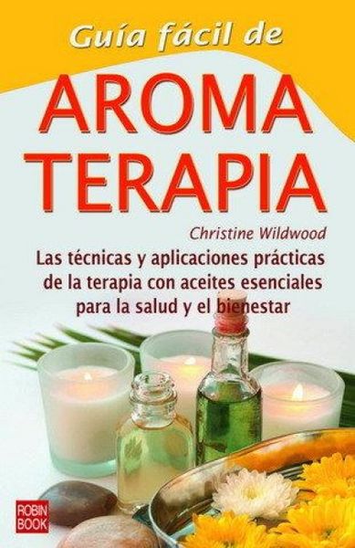 Produktbild: Gu&iacute;a f&aacute;cil de aromaterapia