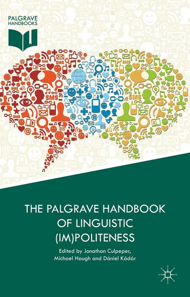 Produktbild: The Palgrave Handbook of Linguistic (Im)politeness