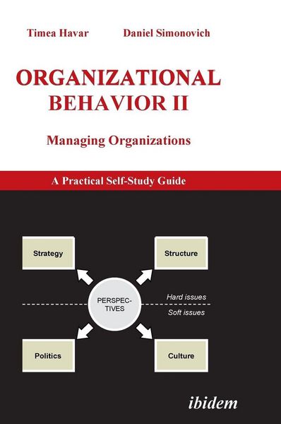 Produktbild: Organizational Behavior II. Managing Organizations. A Practical Self-Study Guide