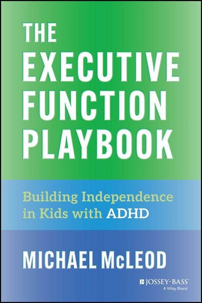 The Executive Function Playbook, Taschenbuch von Michael McLeod, Wiley, 9781394309153
