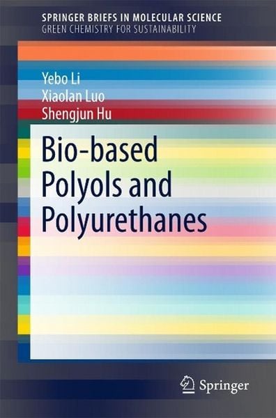 Produktbild: Bio-based Polyols and Polyurethanes