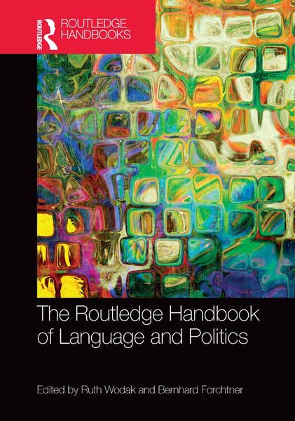 Produktbild: The Routledge Handbook of Language and Politics