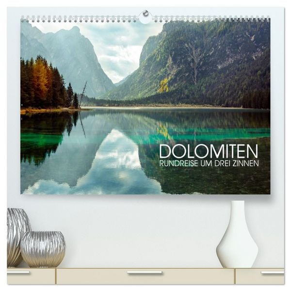 Dolomiten - Rundreise um Drei Zinnen (hochwertiger Premium Wandkalender 2026 DIN A2 quer), Kunstdruck in Hochglanz