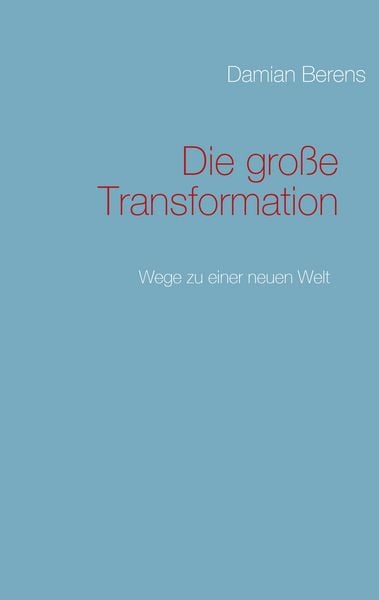 Produktbild: Die gro&szlig;e Transformation
