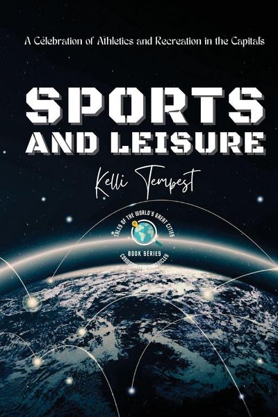 Produktbild: Sports and Leisure-A Celebration of Athletics and Recreation in the Capitals