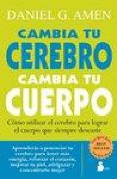 Produktbild: Cambia Tu Cerebro, Cambia Tu Cuerpo