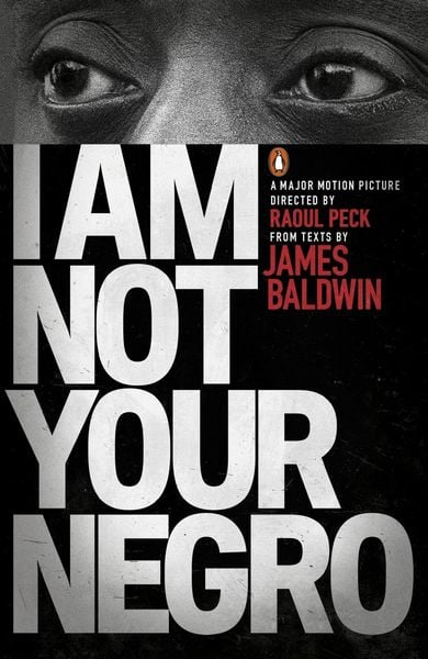 Cover of the book I Am Not Your Negro