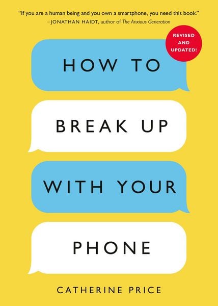 Produktbild: How to Break Up with Your Phone, Revised Edition