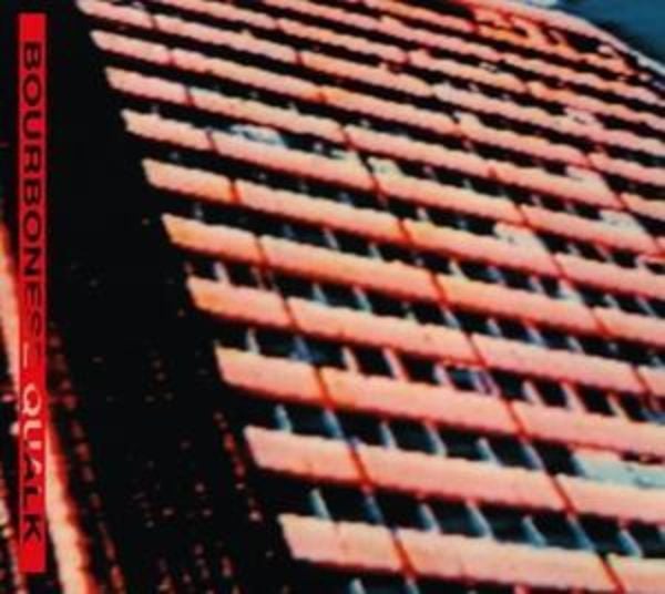 Bourbonese Qualk - Bourbonese Qualk, CD