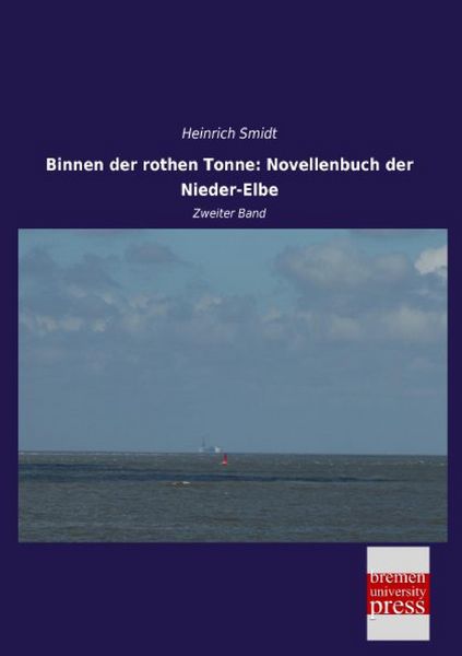 Produktbild: Binnen der rothen Tonne: Novellenbuch der Nieder-Elbe