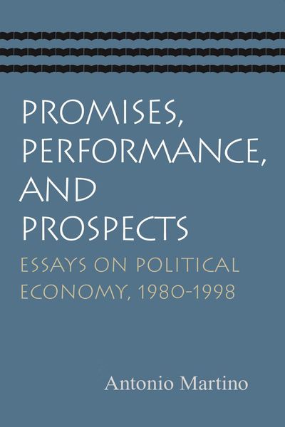 Produktbild: Promises, Performance, and Prospects: Essays on Political Economy, 1980-1998