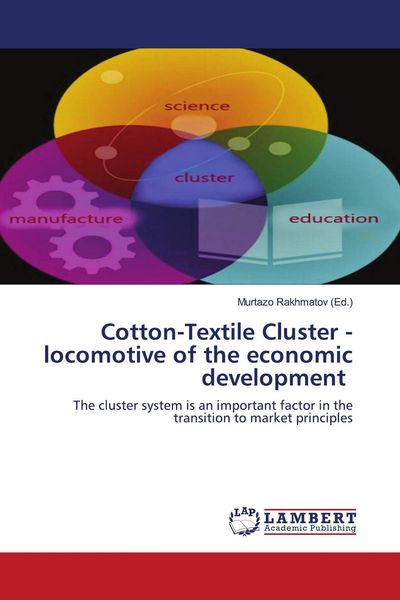Produktbild: Cotton-Textile Cluster - locomotive of the economic development