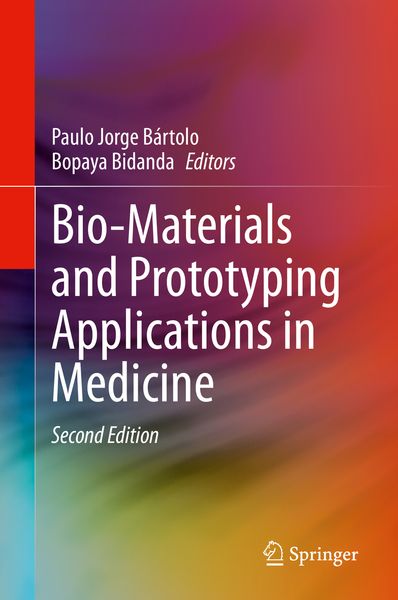 Produktbild: Bio-Materials and Prototyping Applications in Medicine