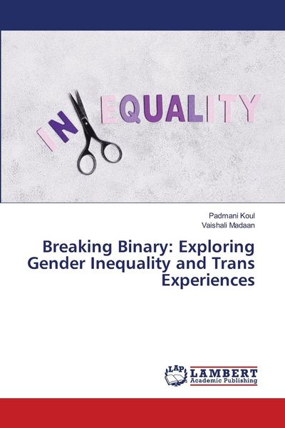 Produktbild: Breaking Binary: Exploring Gender Inequality and Trans Experiences
