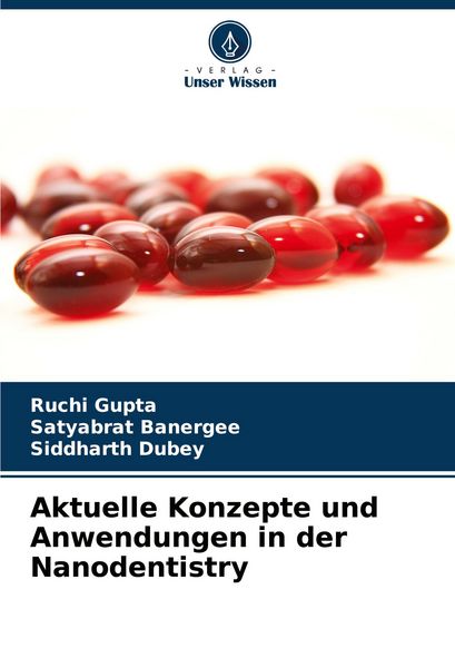 Produktbild: Aktuelle Konzepte und Anwendungen in der Nanodentistry