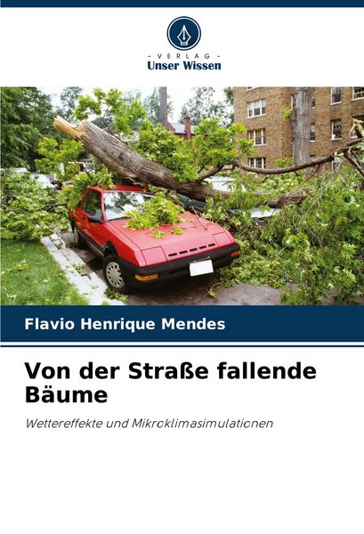 Produktbild: Von der Stra&szlig;e fallende B&auml;ume