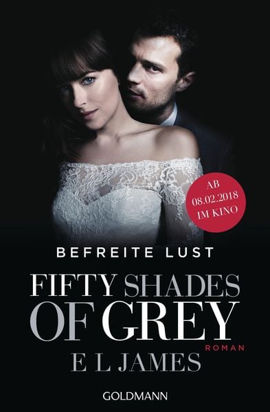 Befreite Lust / Fifty Shades of Grey Bd.3