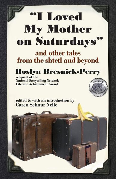 Produktbild: I Loved My Mother on Saturdays and Other Tales from the Shtetl and Beyond