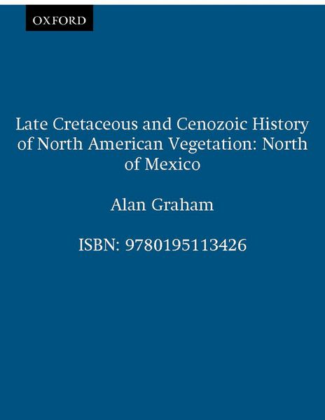 Produktbild: Late Cretaceous and Cenozoic History of North American Vegetation