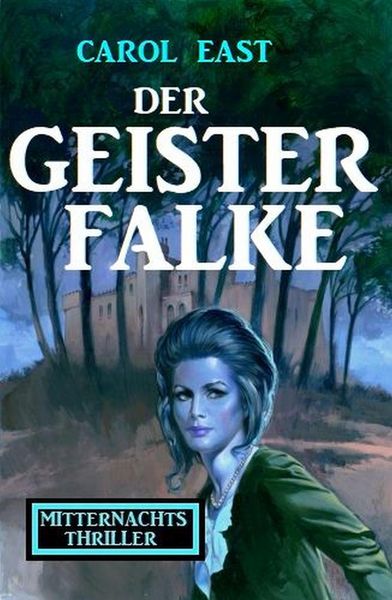 Produktbild: Der Geisterfalke: Mitternachtsthriller