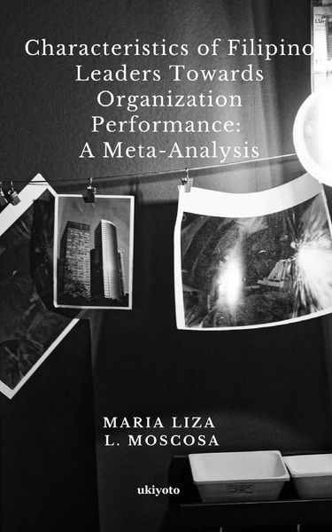 Produktbild: Characteristics of Filipino Leaders Towards Organization Performance