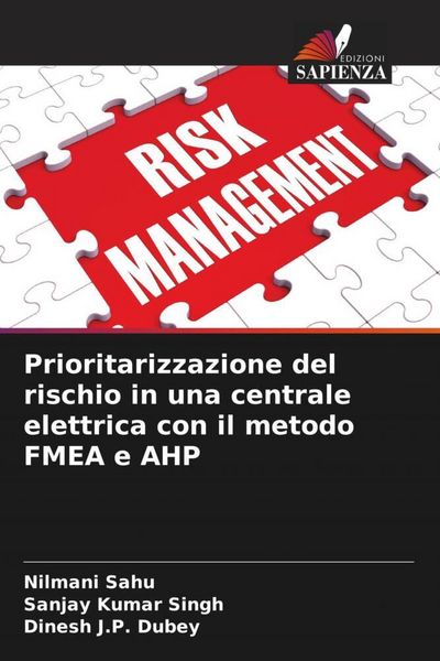 Produktbild: Prioritarizzazione del rischio in una centrale elettrica con il metodo FMEA e AHP