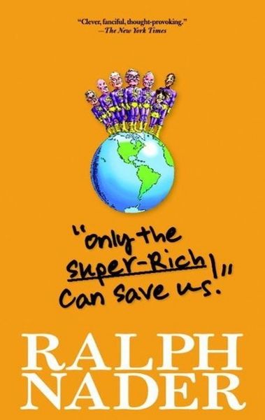 Produktbild: "Only the Super-Rich Can Save Us!"