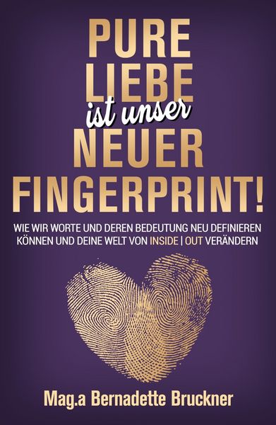 Produktbild: Pure Liebe IST unser neuer Fingerprint!
