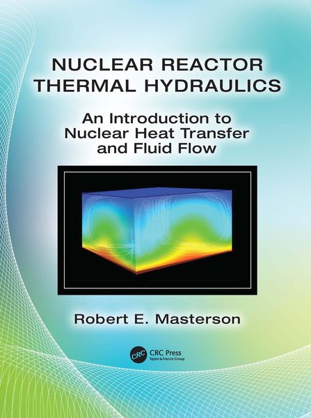Produktbild: Nuclear Reactor Thermal Hydraulics